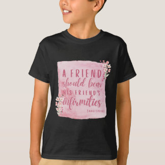 Een vriend moet Beer Shakespeare Quote Pink Flower T-shirt