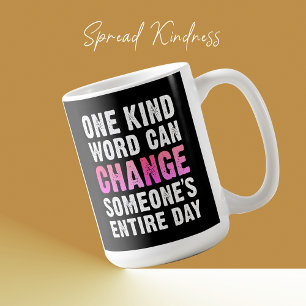 Een vriendelijk woord kan iemands dag inspiratie v koffiemok