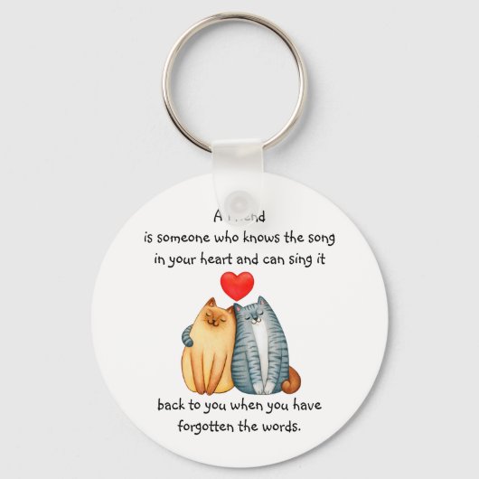 Een vriendschappelijke liefdescitaat voor kattekat sleutelhanger (Voorkant)