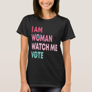 Een vrouw Bekijk mij Stem Grappige Feministische G T-shirt