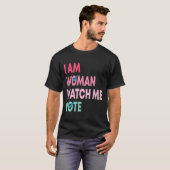 Een vrouw Bekijk mij Stem Grappige Feministische G T-shirt (Voorkant volledig)