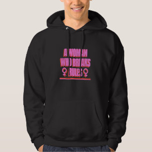 Een vrouw die de regels overtreedt Internationale Hoodie