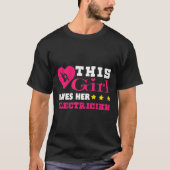 Een vrouw die een elektricien geeft dit meisje hou t-shirt (Voorkant)