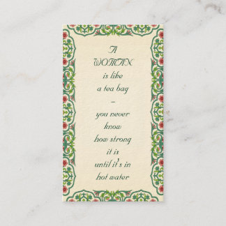 Een VROUW is als een theezak - je weet nooit hoe Visitekaartje