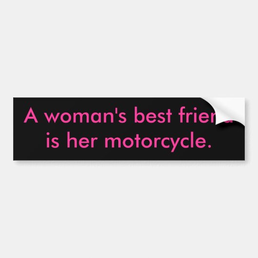 Een vrouw is de beste fridikant van haar motor. bumpersticker (Voorkant)