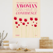 Een vrouw kan alleen maar vertrouwen hebben poster (Keuken)