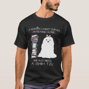Een vrouw kan niet overleven bij het lezen van all t-shirt