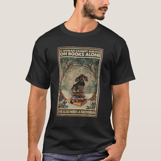 Een vrouw kan niet overleven op boeken alleen als  t-shirt (Voorkant)