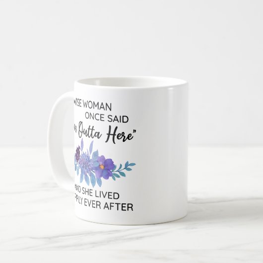 Een vrouw zei eens dat ik hier buiten ben. koffiemok (Voorkant links)