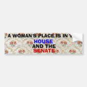 Een vrouwenplaats is in het Huis en de Senaat Bumpersticker (Voorkant)