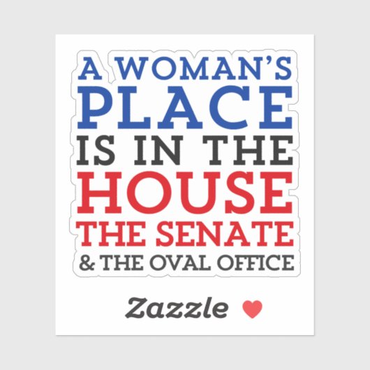 Een vrouwenplaats is in het huis sticker (Vel)