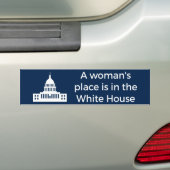 Een vrouwenplaats is in het Witte Huis Bumpersticker (Op auto)