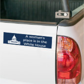 Een vrouwenplaats is in het Witte Huis Bumpersticker (Op Truck)