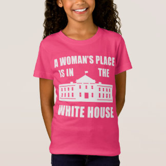 "EEN VROUWENPLAATS IS IN HET WITTE HUIS" T-SHIRT