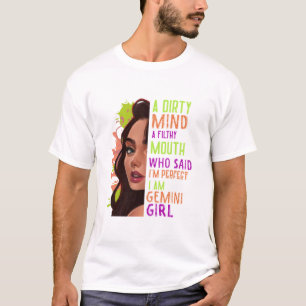 Een vuile geest een Filthy Mouth Gemini Girl T- T-shirt