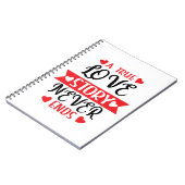 Een waar liefdesverhaal eindigt nooit notitieboek (Linkerzijde)