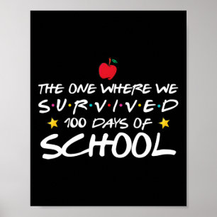 Een waar we 100 dagen school overleefden poster