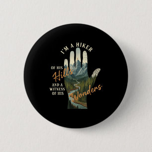 Een wandelaar van heuvels en een getuige van wonde ronde button 5,7 cm