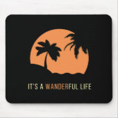 Een Wanderful Life Mousepad Muismat (Voorkant)