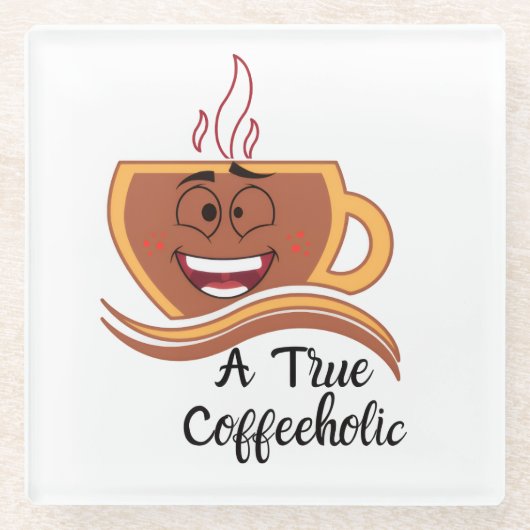 Een ware koffieverslaafde  glazen onderzetter (Voorkant)