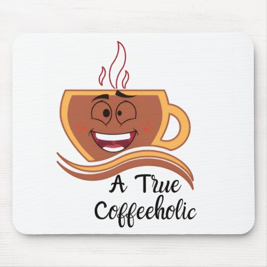 Een ware koffieverslaafde  muismat (Voorkant)
