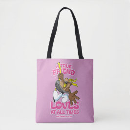 Een ware vriend heeft altijd liefde tote bag