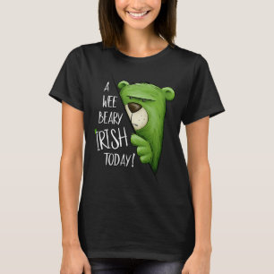 Een "Wee Beary Irish Today Green Grumpy Beer Pun S T-shirt