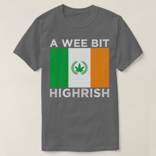 Een Wee Bit Highrish Ierland Vlag St Patrick T-shirt (Design voorkant)