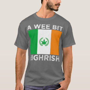 Een Wee Bit Highrish Ierland Vlag St Patrick T-shirt