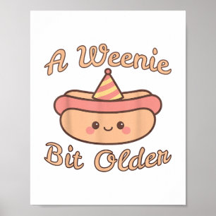 Een Weenie wat ouder is een Schattige en grappig h Poster