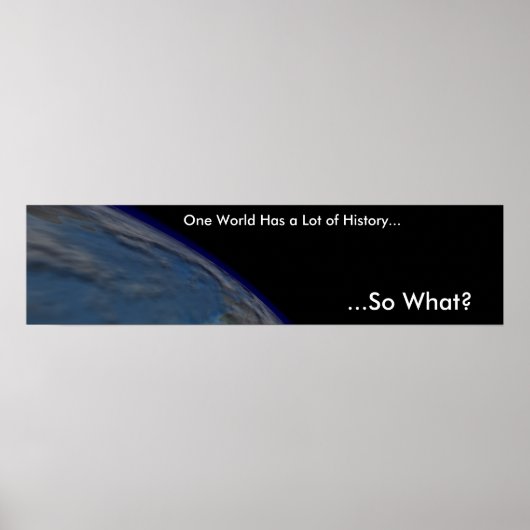 Eén wereld heeft veel geschiedenis poster (Voorkant)