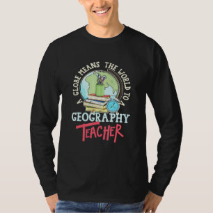 Een Wereldbol betekent de wereld naar een geografi T-shirt