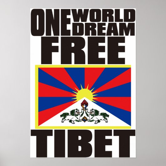 ÉÉN WERELDWIJDE DROOM VRIJE TIBET POSTER (Voorkant)