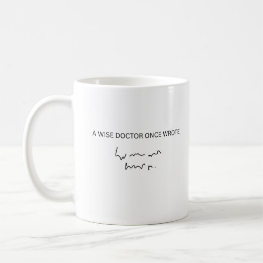 Een wijze dokter schreef ooit Funny Doctor's Koffiemok (Links)