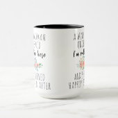 Een wijze vrouw zei dat ik hier weg ben met een gr mok (Midden)