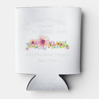 Een wijze vrouw zei ooit: "Ik ben hier weg en..." Blikjeskoeler