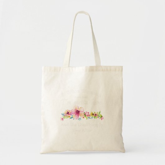 Een wijze vrouw zei ooit: "Ik ben hier weg en..." Tote Bag (Voorkant)