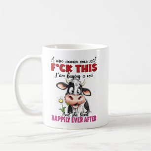 Een wijze vrouw zei ooit koffiemok