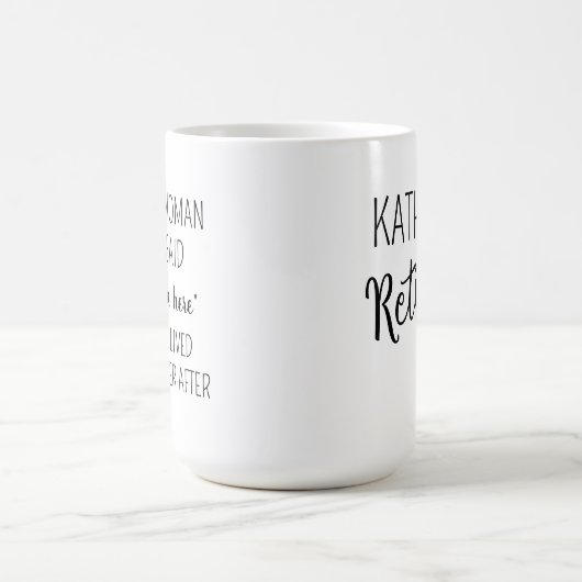 Een wijze vrouw zei ooit Mok, gepersonaliseerde gr Magische Mok (Midden)