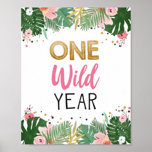 Eén Wild Year Tropical Safari Girl Birthday Sign Poster (Voorkant)
