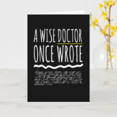 Een Wise Doctor One Wrote Doctor Funny Kaart (Gele Bloem)
