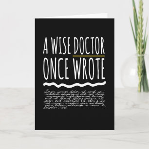 Een Wise Doctor One Wrote Doctor Funny Kaart
