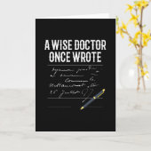 Een Wise Doctor One Wrote Doctor Funny Kaart (Gele Bloem)