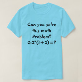 Een wiskunde probleem 6:2*(1+2)= t-shirt