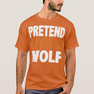 Een wolf voordoen t-shirt
