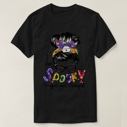 Een woordy Occupational Therapist Messy Bun Hallow T-shirt (Design voorkant)
