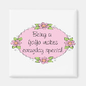 Een YaYa zijn maakt dagelijks speciaal Magneet (Voorkant)