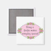 Een YiaYia zijn maakt elke dag Speciaal Magneet (Voorkant / Achterkant)