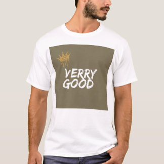 Een zeer goed ontwerp geeft u meer vertrouwen t-shirt