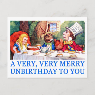 EEN ZEER, ZEER VROLIJKE UNBIRTHDAY VOOR JOU! BRIEFKAART
